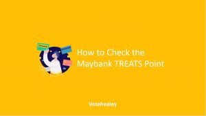 How to Check the Maybank TREATS Point