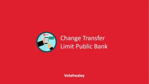 Change Transfer Limit Public Bank