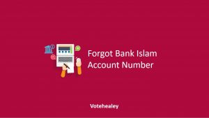 Forgot Bank Islam Account Number