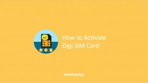 How to Activate Digi SIM Card