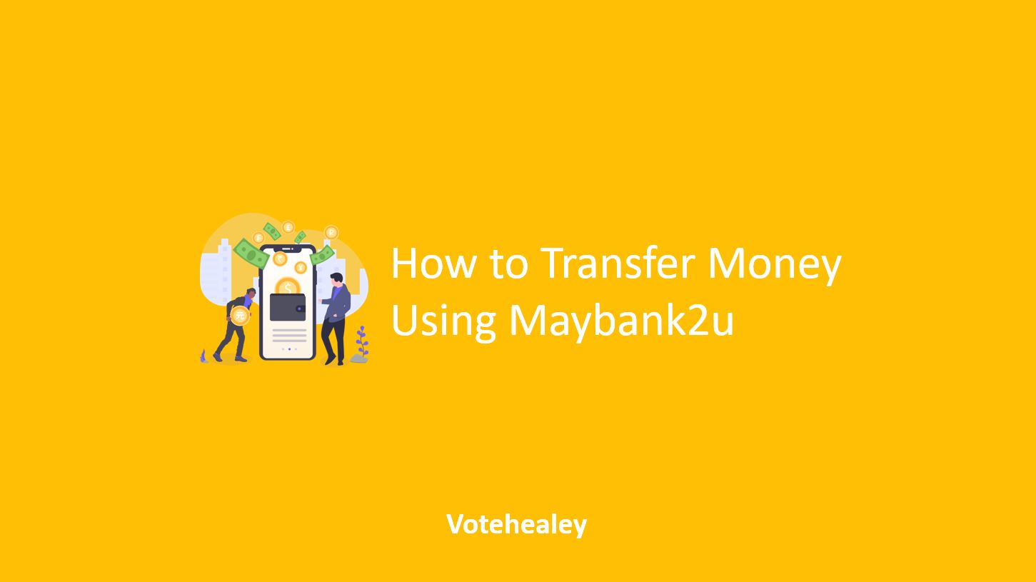 How to Transfer Money Using Maybank2u