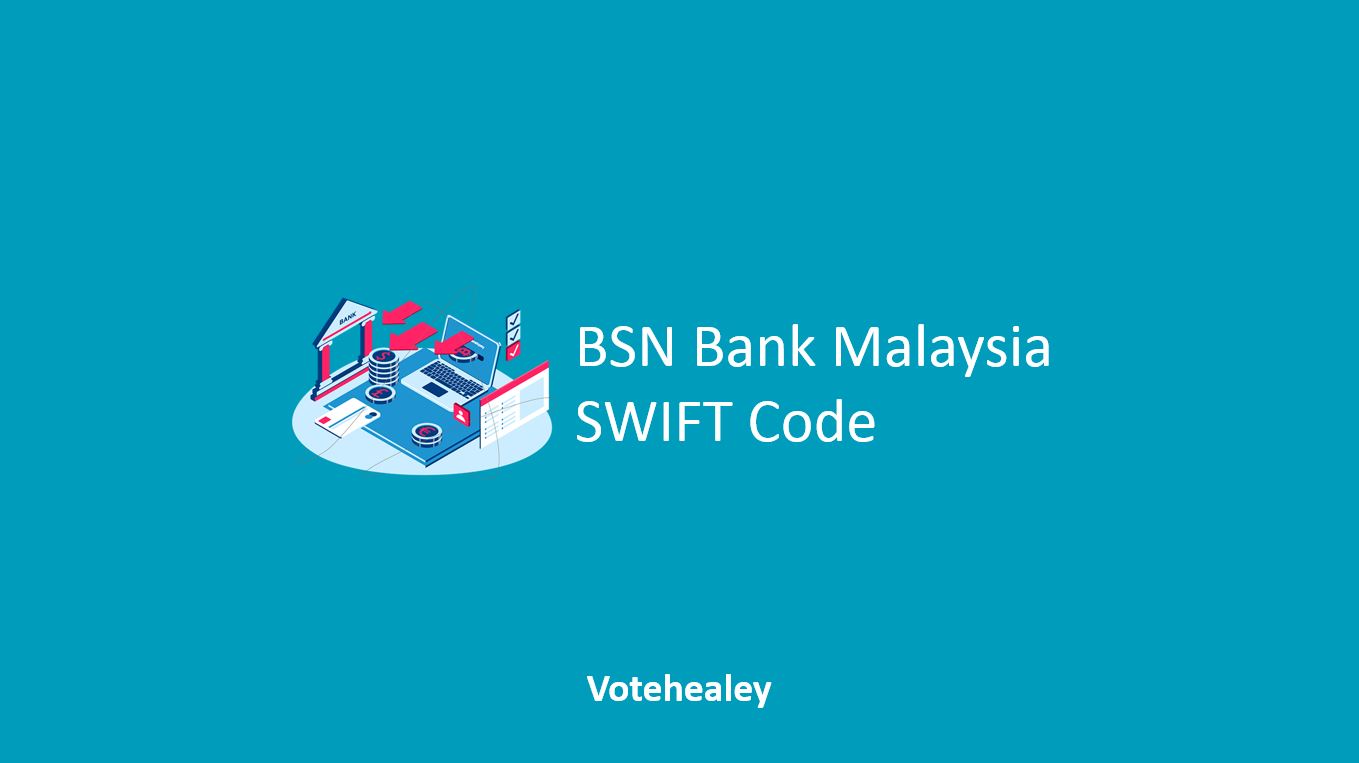 BSN Bank Malaysia SWIFT Code