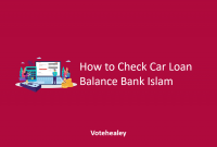 How to Check Car Loan Balance Bank Islam