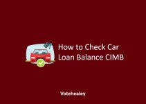 How to Check Car Loan Balance CIMB