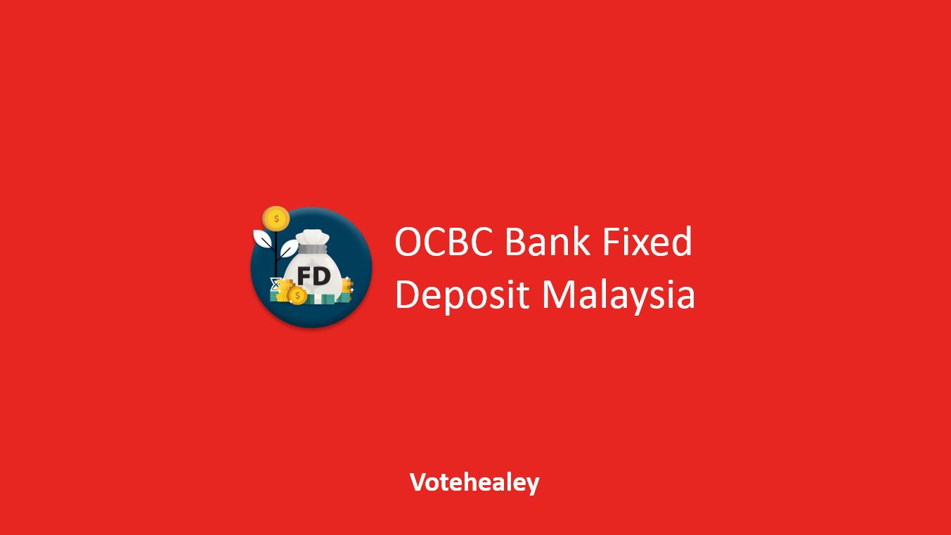 OCBC Bank Fixed Deposit Malaysia