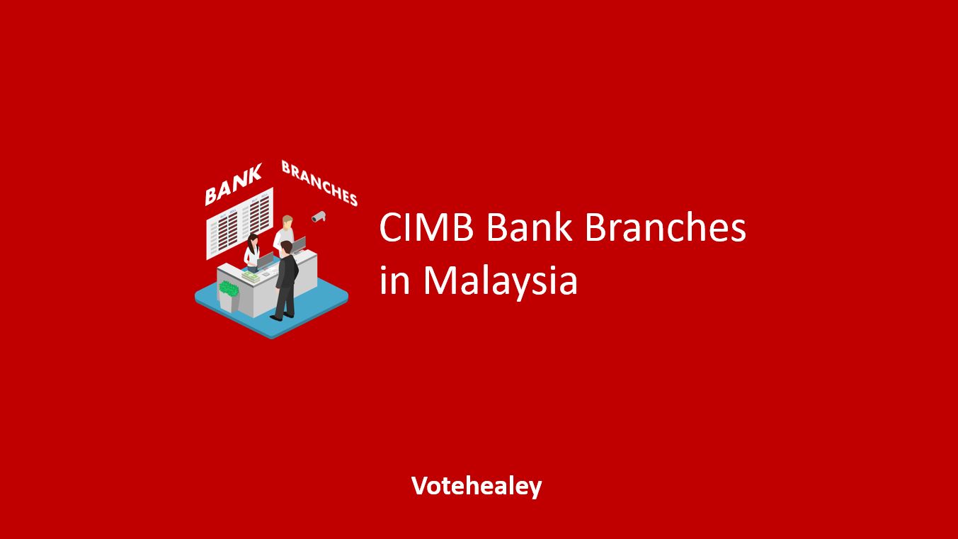 CIMB Bank Branches in Malaysia
