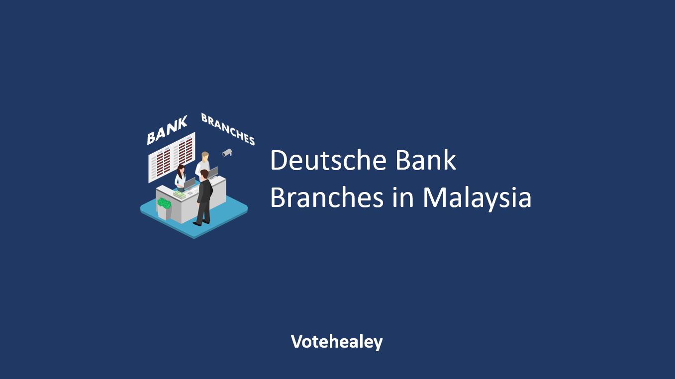 Deutsche Bank Branches in Malaysia