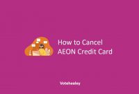 How to Cancel AEON Credit Card