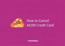 How to Cancel AEON Credit Card