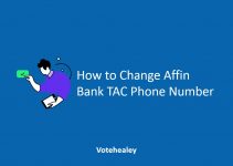 How to Change Affin Bank TAC Phone Number