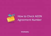How to Check AEON Agreement Number