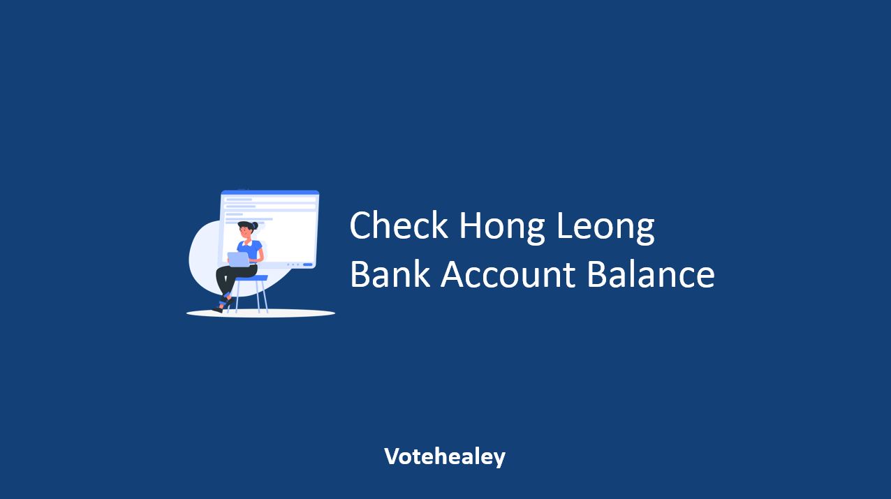 How to Check Hong Leong Bank Account Balance