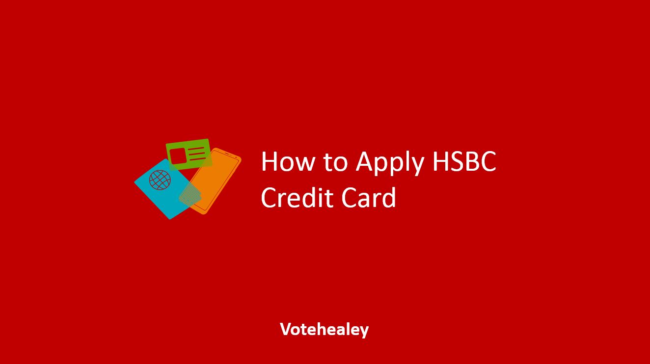 How to Apply HSBC Credit Card