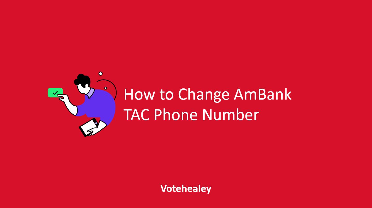 How to Change Ambank TAC Phone Number