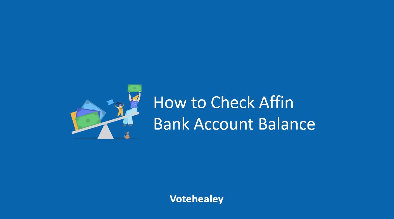 How to Check Affin Bank Account Balance