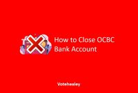 How to Close OCBC Bank Account