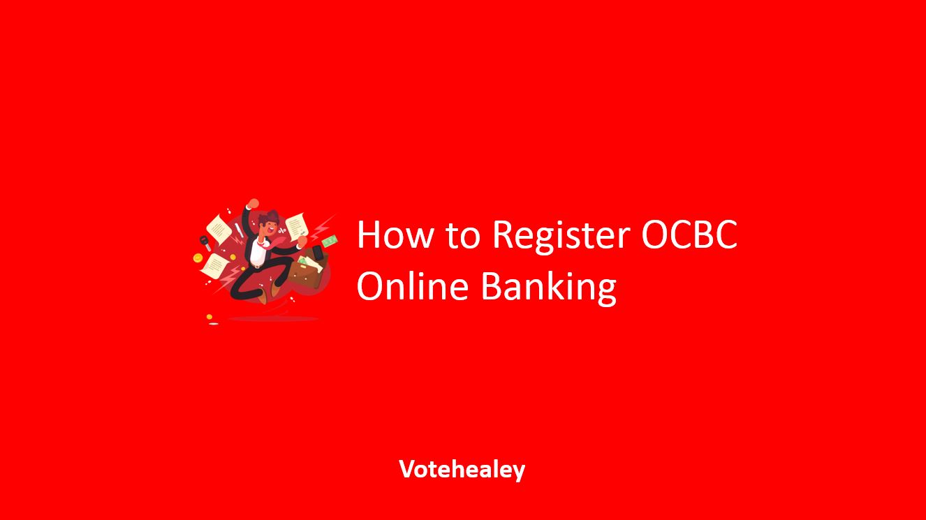 How to Register OCBC Online Banking