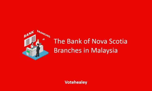 The Bank of Nova Scotia Branches in Malaysia